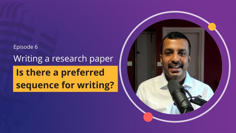 Writing a research paper: Is there a preferred sequence for writing?