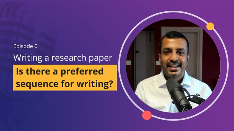 Writing a research paper: Is there a preferred sequence for writing?