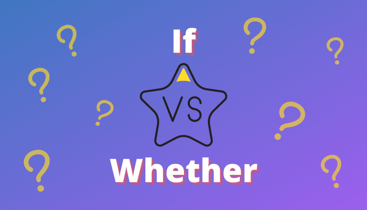 If vs Whether