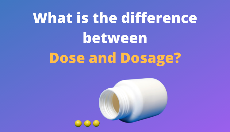 dose vs dosage