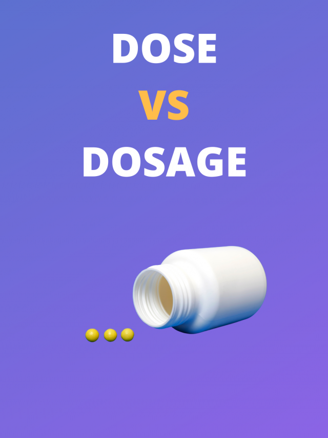 Dose And Dosage ─ What Is The Difference? Trinka