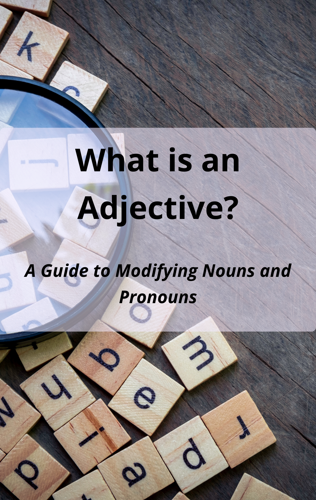 Adjectives Modifying Nouns Pronouns Curvebreakers