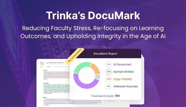 Trinka’s DocuMark: Reducing Faculty Stress, Re-focusing on Learning Outcomes, and Upholding Integrity in the Age of AI