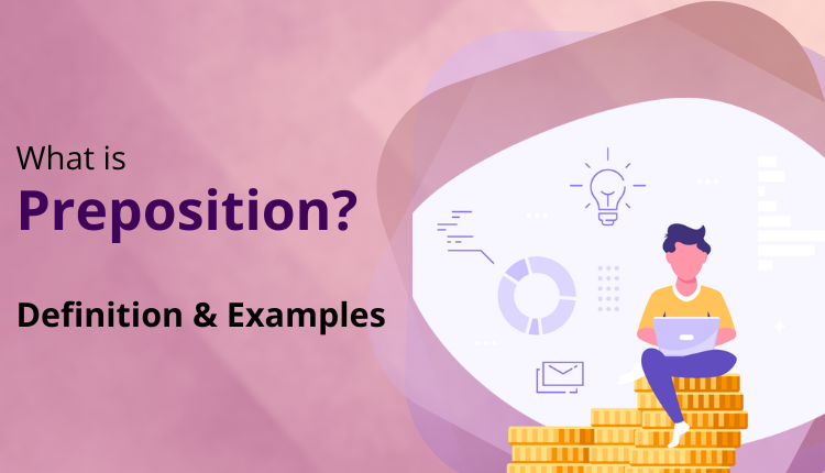 What Is the Object of a Preposition? Definition & Examples