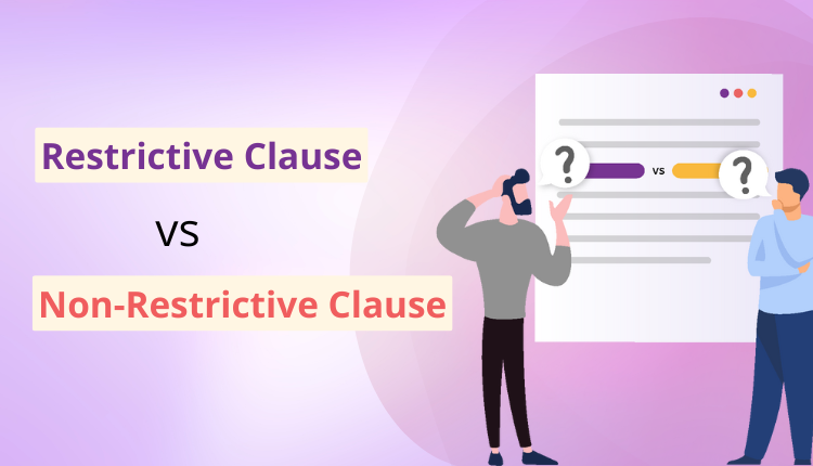 Restrictive vs. Non-Restrictive Clauses: Finding the Difference