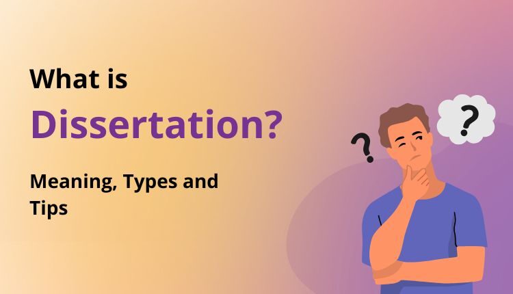 What is Dissertation?