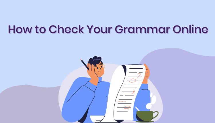 How to Check Your Grammar Online