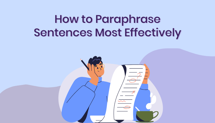 How to Paraphrase Sentences Most Effectively