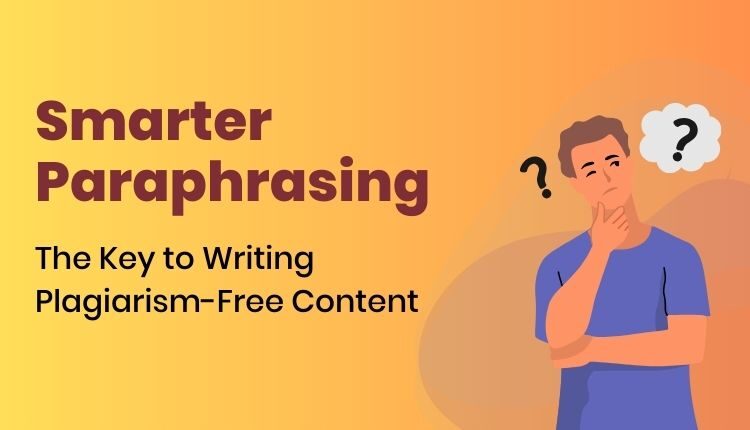 Smarter Paraphrasing