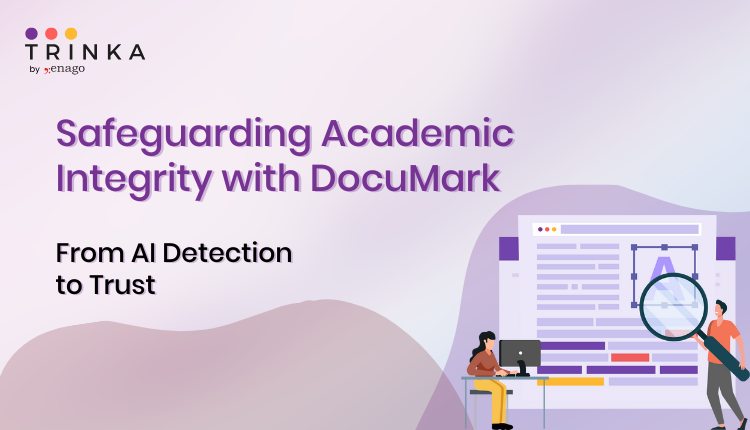 Safeguarding Academic Integrity with DocuMark: From AI Detection to Trust