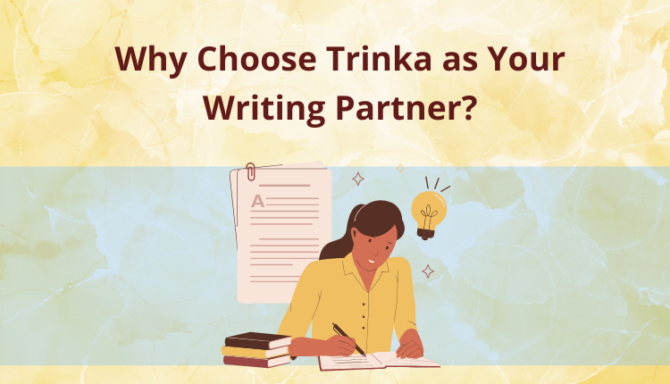 Why Choose Trinka as Your Writing Partner?