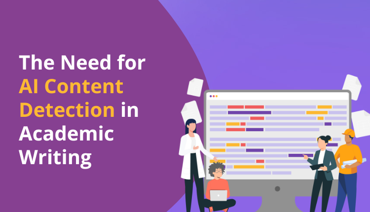 The Need for AI Content Detection in Academic Writing