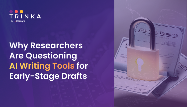 Why Researchers Are Questioning AI Writing Tools for Early-Stage Drafts