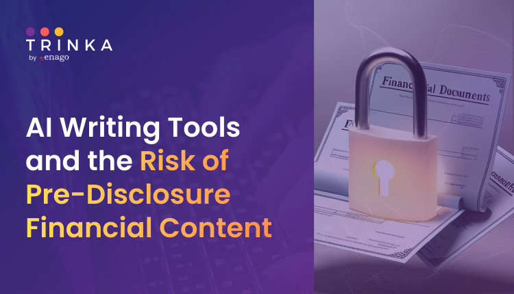 AI Writing Tools and the Risk of Pre-Disclosure Financial Content