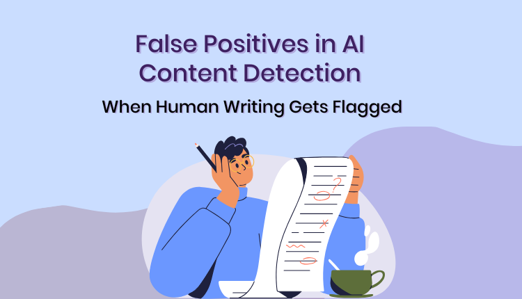 False Positives in AI Content Detection