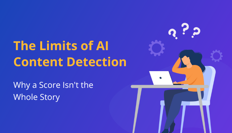 The Limits of AI Content Detection