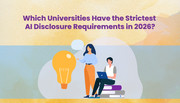 Which Universities Have the Strictest AI Disclosure Requirements in 2026?