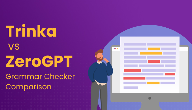 trinka vs. zerogpt