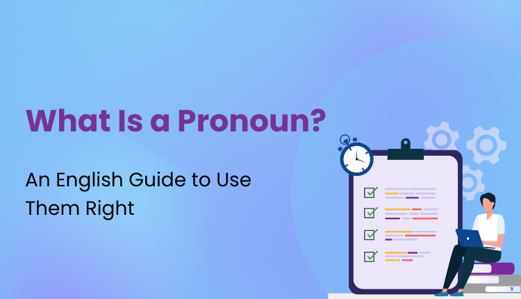 What Is a Pronoun?