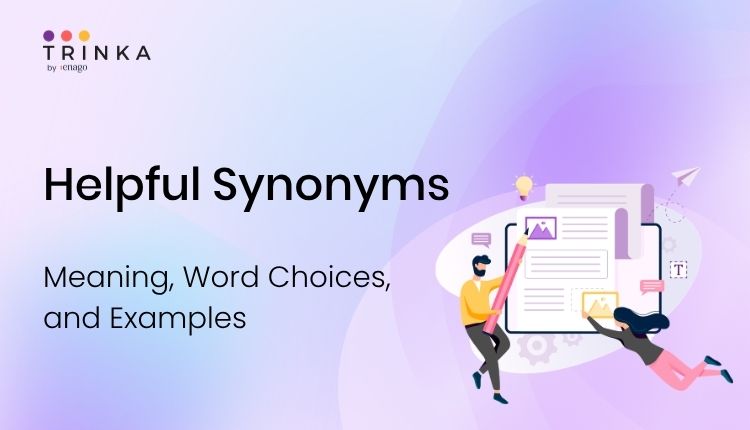 Helpful Synonyms