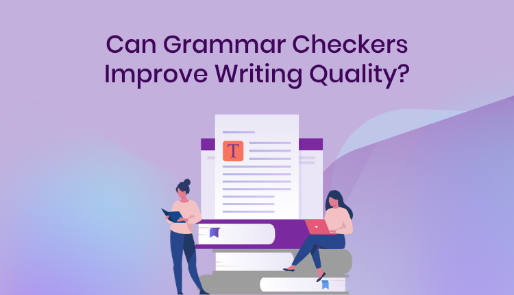 Can Grammar Checkers Improve Writing Quality?