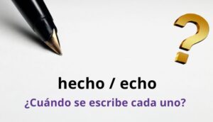 hecho vs echo