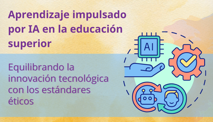 Aprendizaje impulsado por la IA en la educación superior