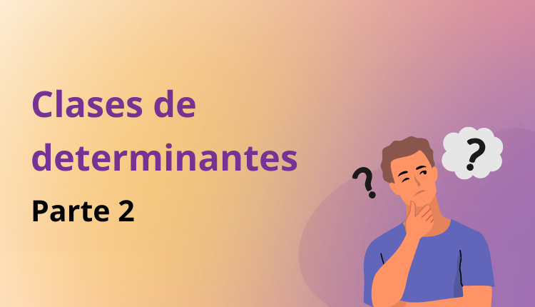 determinantes