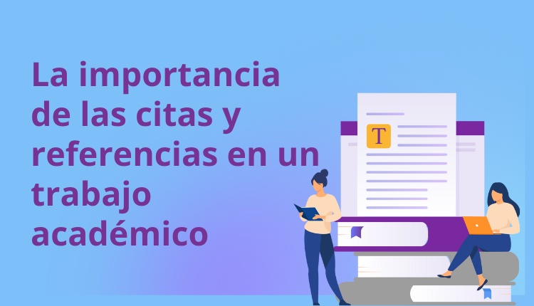 La importancia de las citas y referencias en un trabajo académico