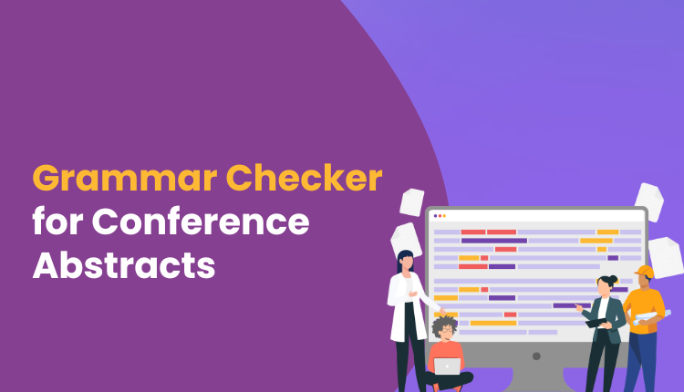 Grammar Checker for Conference Abstracts: Make Every Word Count