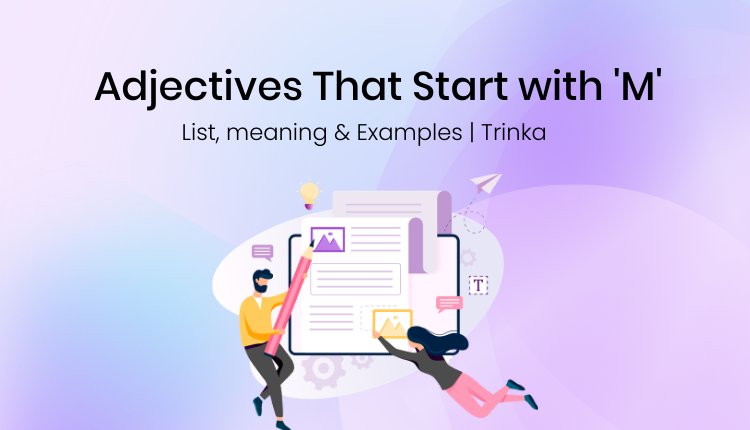 Adjectives That Start with 'M'